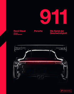 Porsche 911, Die kunst der geschwindigkeit - René Staud, Jürgen Lewandowski