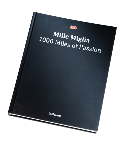 Mille Miglia 1000 Miles of Passion, signiertes Sammlerexemplar
